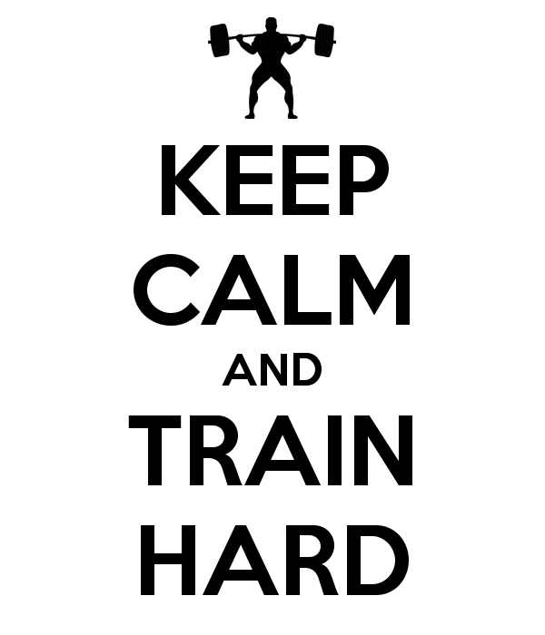 Keep Calm And Train Hard 38